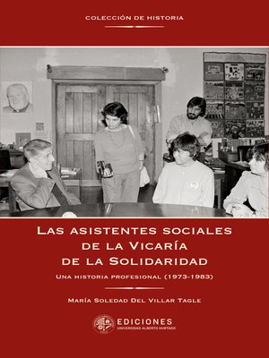 cover image of Las asistentes sociales de la Vicaría de la Solidaridad